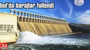 İstanbul'da barajlar fullendi! İşte barajların doluluk oranları;