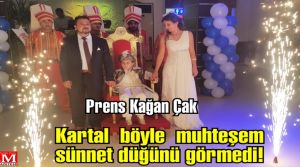Kağan Çak'a prensler gibi sünnet düğünü