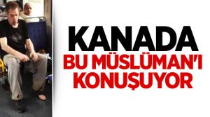 Kanada'lı müslüman gencin insanlık dersi sosyal medyayı salladı