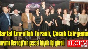 Kartal Emrullah Turanlı, Çocuk Esirgeme Kurumu Derneği'nin gecesi büyük ilgi gördü