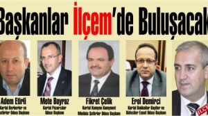 Kartal Oda Başkanları Adem ETİRLİ, Mete Boyraz, Fikret Çelik, Erol Demirci, İlçem'de buluşacaklar