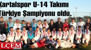 Kartalspor U-14 Takımı Türkiye Şampiyonu oldu.