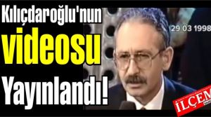 Kılıçdaroğlu'nun videosu yayınlandı