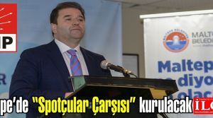 Maltepe’de “Spotçular Çarşısı” kurulacak