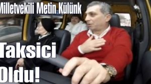 Metin Külünk Taksi şoförü olursa! AK Parti İstanbul Milletvekili Metin Külünk şoför koltuğuna oturdu.