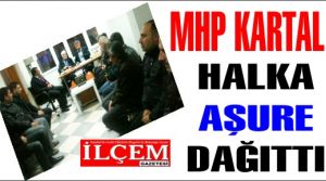 MHP Kartal İlçe Başkanlığı Aşure Dağıttı