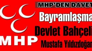 MHP'den bayram daveti