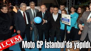 Moto GP İstanbul’da yapıldı. 