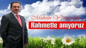Muhsin Yazıcıoğlu'nu vefatının yıl dönümünde rahmetle anıyoruz