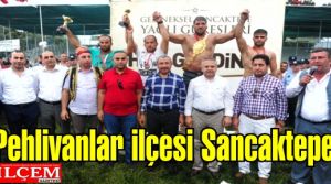 Pehlivanlar ilçesi Sancaktepe, Güreşleriyle Kırkpınar'ı solladı.