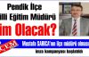 Pendik İlçe Milli Eğitim Müdürü Kim Olacak?
