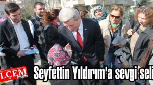 Seyfettin Yıldırım'a sevgi seli