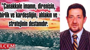 Şükrü Kontuk'un 18 Mart Çanakkale Zaferi mesajı