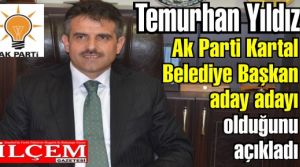 Temurhan Yıldız Ak Parti Kartal Belediye Başkan aday adayı