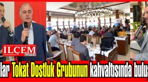Tokatlılar Tokat Dostluk Grubunun kahvaltısında buluştular.