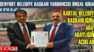 Ünsal Kıraç Ak Parti Kartal Belediye Başkan aday adaylığını açıkladı