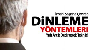 Yok artık dedirtecek dinleme teknikleri