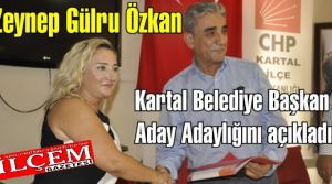 Zeynep Gülru Özkan Kartal Belediye Başkan Aday Adaylığı açıkladı