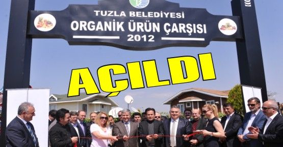Tuzla Belediyesi Organik Ürünler Çarşısı Açıldı