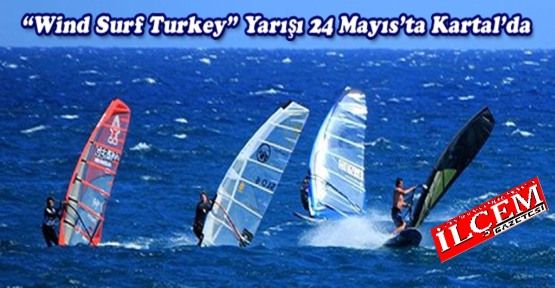 Wind Surf Turkey yarışı Kartal'da