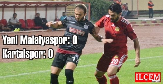 Yeni Malatyaspor: 0 - Kartalspor: 0
