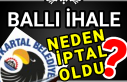 Kartal Belediyesi'nin Ballı ihalesi neden iptal...
