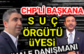 CHP'li Başkana Suç örgütü üyesi ihale danışmanı