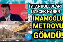 İmamoğlu Metroyu yapacağına gömdü! İmamoğlu'ndan İstanbul halkını üzecek hamle.
