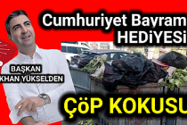 CHP'li Başkanın Kartallılara Cumhuriyet hediyesi biriken çöp kokusu