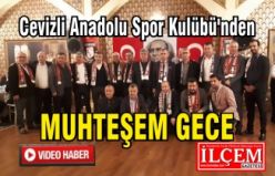 Cevizli Anadolu Spor Kulübü gecesi coşku dolu geçti.
