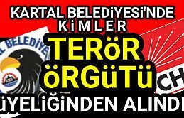 CHP'li Kartal Belediyesi'nden kimler Terör örgütü mensupları diye alındı!