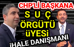 CHP'li Başkana Suç örgütü üyesi ihale danışmanı