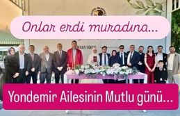 Yondemir Ailesinin mutlu günü...