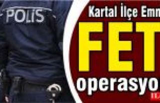 Kartal İlçe Emniyet'te FETÖ operasyonu! Açığa...