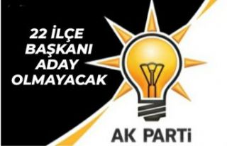 AK Parti İstanbul'un 22 ilçe başkanı görev...