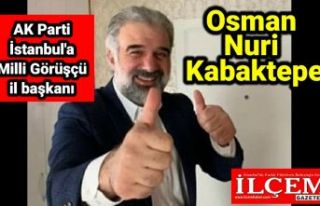 AK Parti İstanbul'a Milli Görüşçü il başkanı