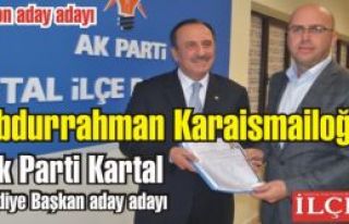 Abdurrahman Karaismailoğlu Ak Parti Kartal Belediye...