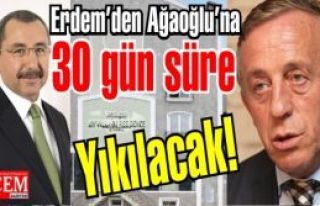 Ağaoğlu My Village 30 gün içinde yıkılacak!
