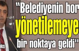 Ahmet Karakış, ''Belediyenin borçları yönetilemeyecek...