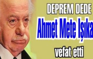 Ahmet Mete Işıkara vefat etti