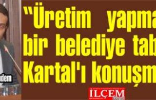 Bayram Yöndem ''Üretim yapmayan bir belediye tabii...