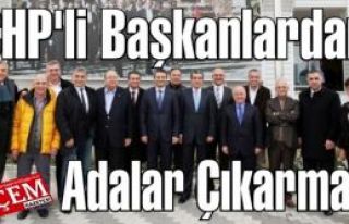 CHP'li Başkanlardan Adalar Çıkarması!