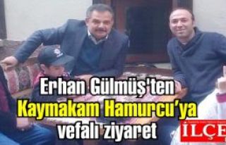 Erhan Gülmüş'ten Nuh Mehmet Hamurcu'ya vefalı...