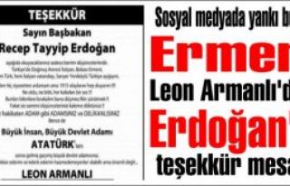 Ermeni Leon Armanlı'dan Erdoğan'a teşekkür mesajı