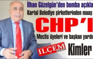 Güzelgün 'Kartal Belediyesi şirketlerinde maaş...