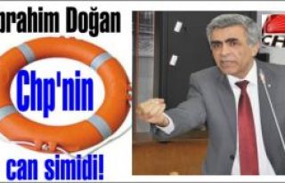 ibrahim Doğan Chp'nin can simidi!
