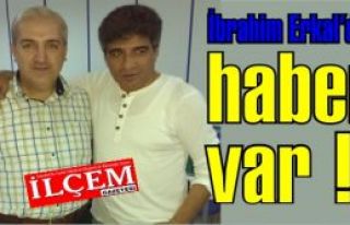 İbrahim Erkal İlçem Gazetesi'ne konuştu.