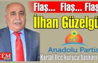İlhan Güzelgün, Anadolu Partisi Kartal İlçesi...