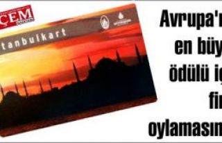İstanbulkart Avrupa'nın en büyük ödülü için...
