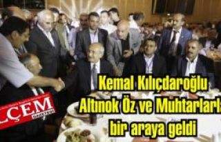 Kemal Kılıçdaroğlu Altınok Öz ve Muhtarlarla...